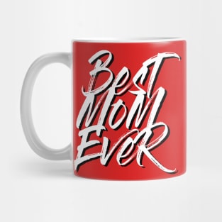 Best Mom Ever White Brush Stroke with Shadow Statement Shirt Mug